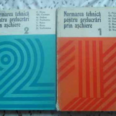 NORMAREA TEHNICA PENTRU PRELUCRARI PRIN ASCHIERE VOL.1-2-C. PICOS, GH. COMAN, N. DOBRE, O. PRUTEANU, C. RUSU, ST