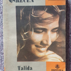 Talida, Ion Grecea, ed Porto Franco 1991, 254 pag