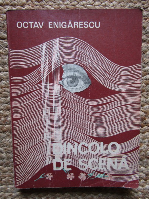 DINCOLO DE SCENA - OCTAV ENIGARESCU