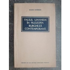 Falsul umanism in filozofia burgheza contemporana- Radu Sommer