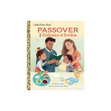 Passover: A Celebration of Freedom