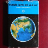 Statele lumii de la a la z: mică enciclopedie - Horia C. Matei, Silviu Neguț, Ion Nicolae (ghid geografic)