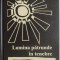 Lumina patrunde in tenebre. Maica M. Clara Pfander. Etape ale vietii ei 1827-1882 &ndash; M. Aristilde Flake