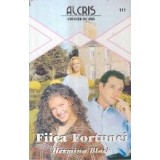 Fiica Fortunei
