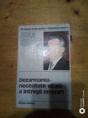 Dezarmarea-necesitate vitala a intregii omeniri-Nicolae Ceausescu foto