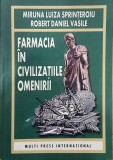 Farmacia in civilizatiile omenirii - Miruna Luiza Sprinteroiu, Robert Daniel Vasile