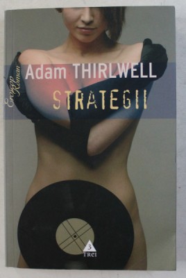 STRATEGII de ADAM THIRLWELL , 2008 foto