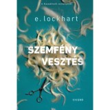 Szemf&eacute;nyveszt&eacute;s - E. Lockhart