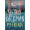 My Friends - Fredrik Backman