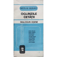 Oglinzile Cetatii Vol. 2 - Nicolae Busuioc , E662