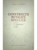 Dan D. Mateescu - Constructii metalice speciale (Editia: 1956)