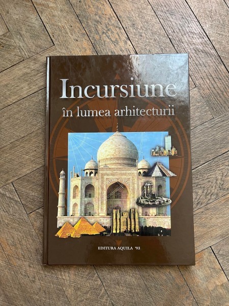 Incursiune in lumea arhitecturii