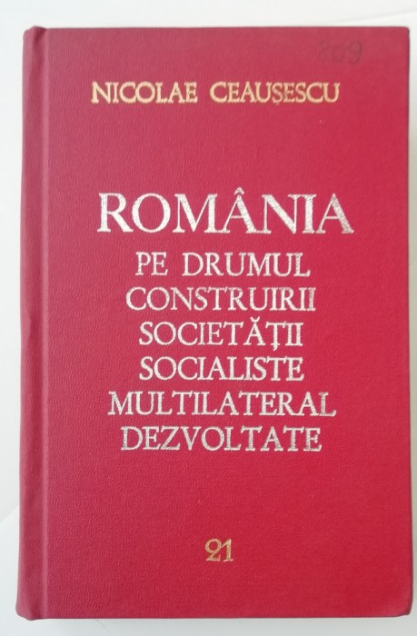 myh 311 - Romania pe drumul... - 21 - Nicolae Ceausescu - 1981 - De colectie