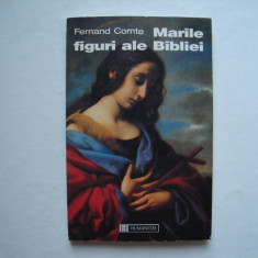 Marile figuri ale Bibliei - Fernand Comte