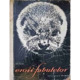 EROII FABULELOR-ION MICLEA. COMENTARIU IN VERSURI DE ION BRAD-229018