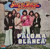 Vinyl - George Baker Selection &ndash; Paloma Blanca, Album 1LP 1975, Netherlands.