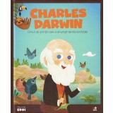 Volumul 11. MICII EROI. Charles Darwin