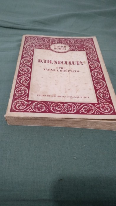 D.T.H. NECULUTA -SPRE TARMUL DREPTATII 1954