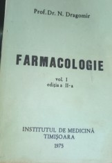 FARMACOLOGIE 2 VOLUME PROF N DRAGOMIR ,TIMISOARA 1975