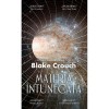 Materia intunecata - ed. Buz , Blake Crouch, Rao