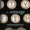 Memoirs of a Teenage Amnesiac