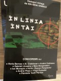 In linia intai. dialoguri cu Horia Bernea etc. - Ion Mihai Ionescu AUTOGRAF
