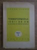 Transformarile ideii de om - Tudor Vianu