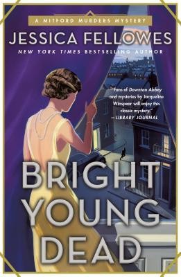 Bright Young Dead: A Mitford Murders Mystery foto