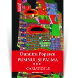 Cumpara ieftin Pumnul si palma, Vol. 3 - Dumitru Popescu, Hoffman