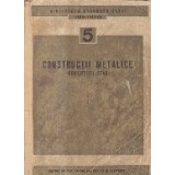 Constructii Metalice - Comentarii STAS (Soare, Editie 1955)