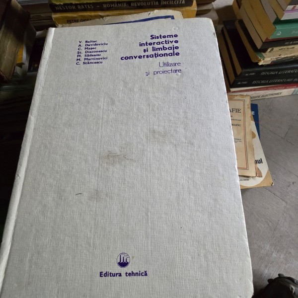 Sisteme interactive si limbaje conversationale. Utilizare si proiectare - V. Baltac