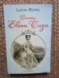 Doamna Elena Cuza - Lucia Bors