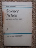 ION HOBANA - SCIENCE FICTION ( AUTORI, CARTI, IDEI )