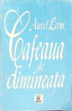 CAFEAUA DE DIMINEATA-AUREL LEON-157272
