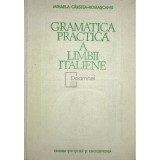 Mihaela C&acirc;rstea-Romașcanu - Gramatica practică a limbii italiene (editia 1980)