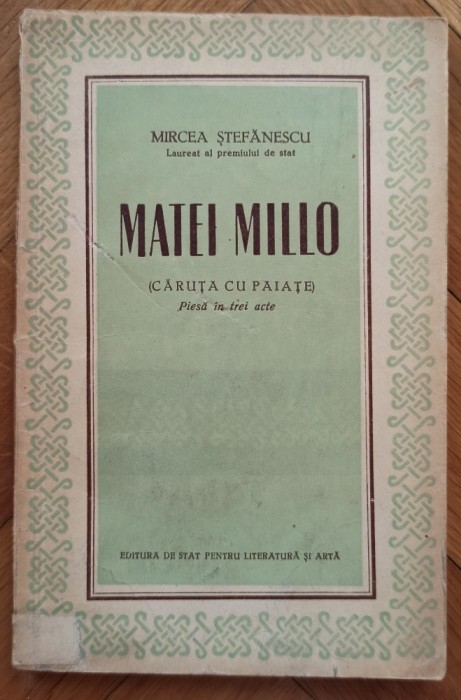 Matei Millo (Caruta cu paiate) - Mircea Stefanescu