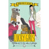 Lucky Girls 2. - Paparazz&oacute;k h&aacute;l&oacute;j&aacute;ban - Marion van de Coolwijk