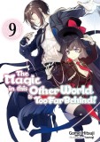 The Magic in this Other World is Too Far Behind! Volume 9 | Gamei Hitsuji, J-Novel Club