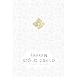 &Eacute;kesen sz&oacute;l&oacute; csend - Az advaita esszenci&aacute;ja