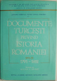 Documente turcesti privind istoria Romaniei, vol. III (1791-1812)