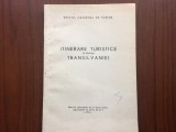 Itinerare turistice in centrul transilvaniei O.N.T MATERIAL DOCUMENTAR UZ INTERN, 1966, Alta editura