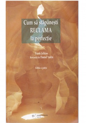 AS - FRANK JEFKINS - CUM SA STAPANESTI RECLAMA LA PERFECTIE foto
