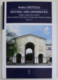 DESTINUL UNEI UNIVERSITATI de NADIA CRISTESCU , PAGINI UITATE DIN ARHIVA UNIVERSITATII NATIONALE DE EDUCATIE FIZICA SI SPORT , 2018