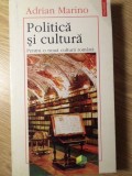 POLITICA SI CULTURA. PENTRU O NOUA CULTURA ROMANA-ADRIANO MARIANO