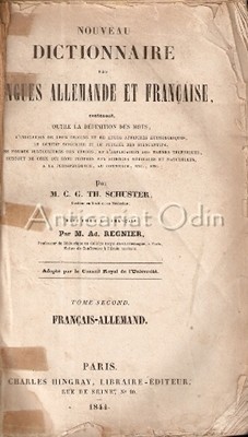 Nouveau Dictionnaire Des Langues Allemande Et Francaise - M. C. G. Th. Schuster Nouveau Dictionnaire Des Langues Allemande Et Francaise - M. C. G. Th. Schuster