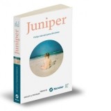 Juniper. Fetita nascuta prea devreme - Iulia Bertea, Thomas French , Kelley Benham French
