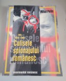 CULISELE SPIONAJULUI ROMANESC DIE 1955-1980 - MIHAI PELIN