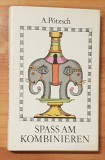 Spass Am Kombinieren de Albin Potzsch. Manual sah in limba germana