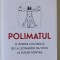 POLIMATUL , O ISTORIE CULTURALA DE LA LEONARDO DA VINCI LA SUSAN SONTAG de PETER BURKE , 2021