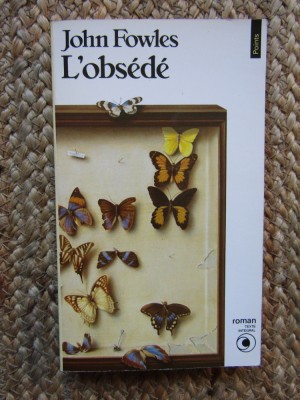 L&amp;#039;Obs&amp;eacute;d&amp;eacute; - John Fowles foto